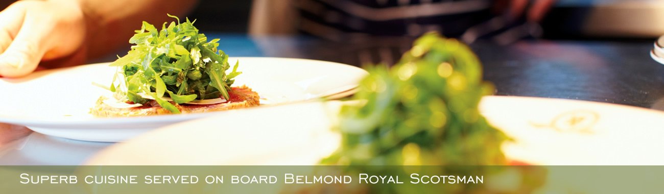 Superb cuisine served on board Belmond Royal Scotsman