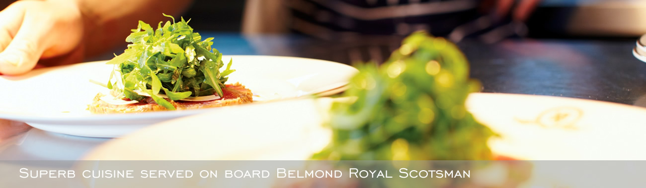 Superb food served on board the Belmond Royal Scotsman